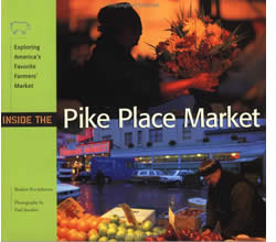 Inside the Pike Place Market: exploring America’s favorite farmer’s market